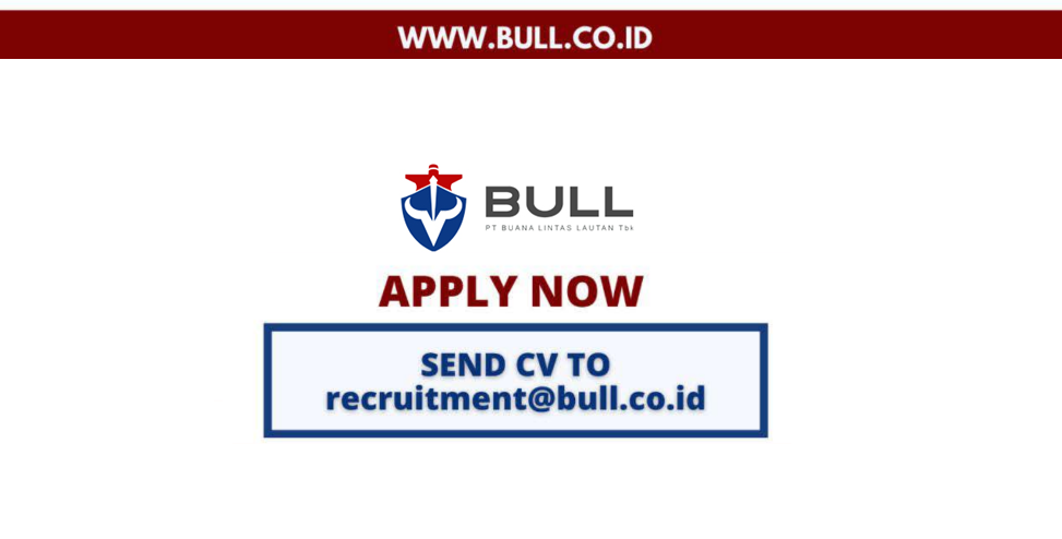 PT Buana Lintas Lautan Tbk (BULL), salah satu perusahaan pelayaran terkemuka di Indonesia, membuka kesempatan magang untuk posisi Crew Development & Training Apprenticeship.